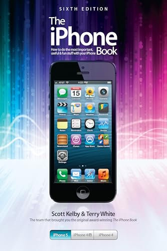 iPhone Book, The: Covers iPhone 5, iPhone 4S, and iPhone 4 (English Edition)