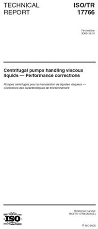 ISO/TR 17766:2005, Centrifugal pumps handling viscous liquids - Performance corrections