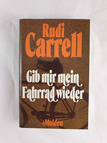 Rudi Carrell: Gib mir mein Fahrrad wieder