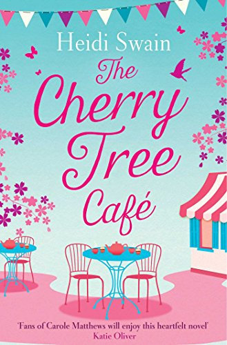 The Cherry Tree Cafe: Cupcakes, crafting and love - the perfect summer read for fans of Bake Off