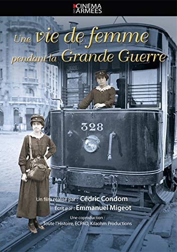 Une vie de femme dans la grande guerre [FR Import]