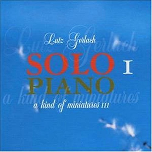 Gerlach: Solo Piano 1