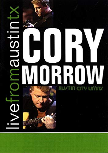 Cory Morrow - Live from Austin Tx [2002]