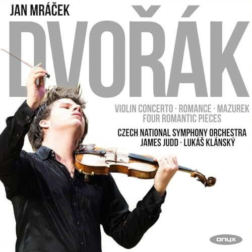 Dvorak: Violin Concerto, Romance in F, Mazurek Op.49, Four Romantic Pieces