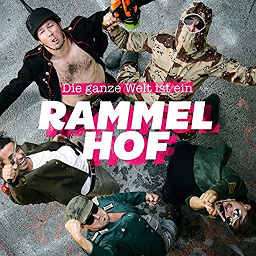 Die Ganze Welt Ist Ein Rammelh