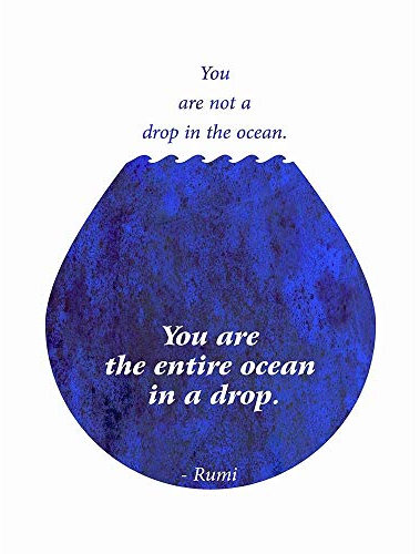 Rumi You Are Entire Ocean Drop Quote Motivation Typography Blue Art Print Poster Wall Decor 12X16 Inch