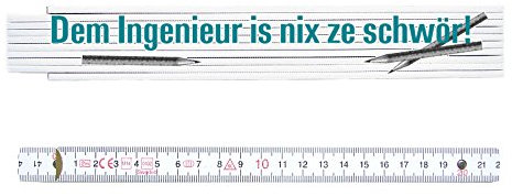 ZOLLSTOCK Spruch DEM INGENIEUR IS NIX ZE SCHWÖR Dialekt Lustig Geschenk Job Arbeiten
