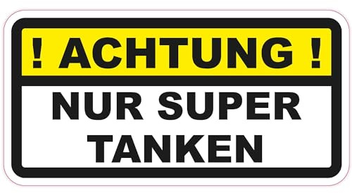 wall-art-design ! Achtung ! NUR SUPER TANKEN Aufkleber Tankdeckel Warnung Selbstklebender PVC Vinylaufkleber für PKW, LKW etc.