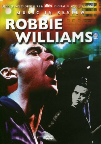 Robbie Williams - Music in Review