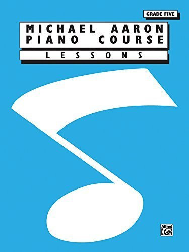 Michael Aaron Piano Course / Lesson / Grade 5 by Aaron, Michael (1994) Paperback