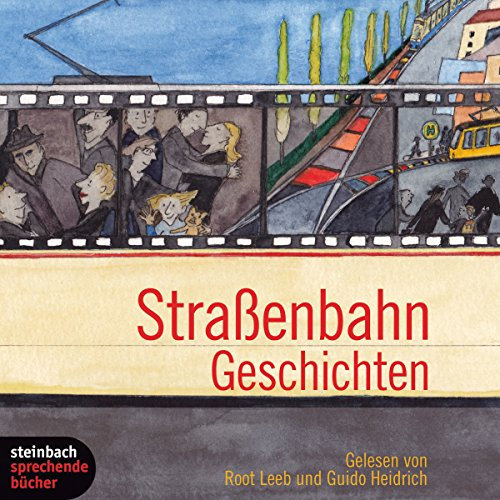 Straßenbahn Geschichten