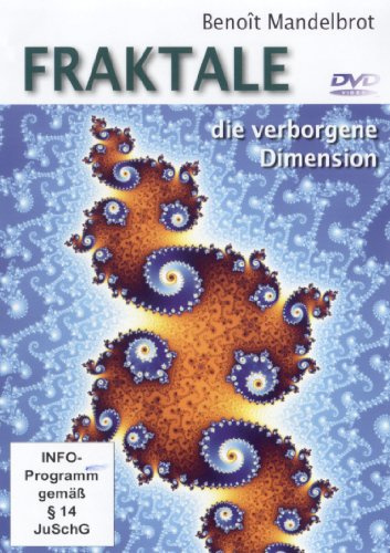 Fraktale - Die verborgene Dimension