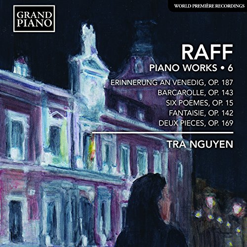 Raff: Piano Works Volume 6