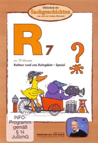 R7 - Radtour rund ums Ruhrgebiet - Spezial (Bibliothek der Sachgeschichten)