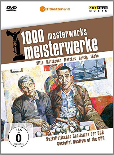 1000 Meisterwerke - Sozialistischer Realismus der DDR