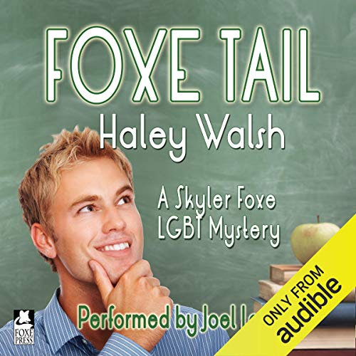 Foxe Tail: A Skyler Foxe Mystery, Book 1