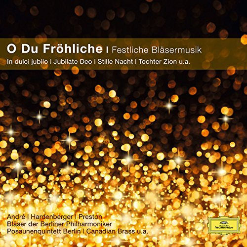 Oh du Fröhliche - Festliche Bläsermusik (Cc)