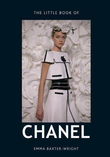 The Little Book of Chanel by Baxter-Wright, Emma (2/5/2013)