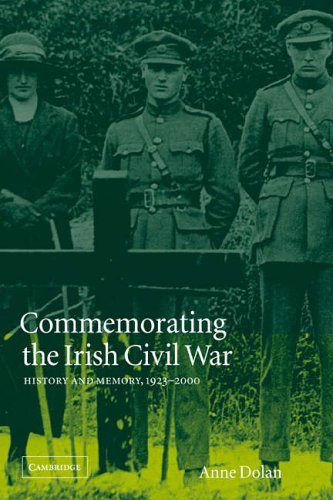 [Commemorating the Irish Civil War: History and Memory, 1923-2000 (Studies in the Social and Cultural History of Modern Warfare)] [By: Dolan] [January, 2008]