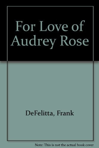 For Love of Audrey Rose