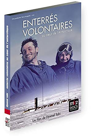 Enterrés volontaires au coeur de l'antarctique [FR Import]