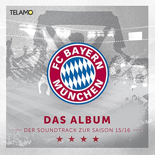 FC Bayern München Das Album – Der Soundtrack zur Saison 15/16“