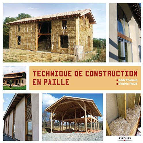 Techniques de construction en paille (EYROLLES)