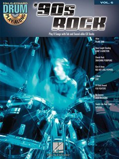 90'S ROCK - arrangiert für Schlagzeug - mit CD [Noten / Sheetmusic] aus der Reihe: DRUM PLAY ALONG 6