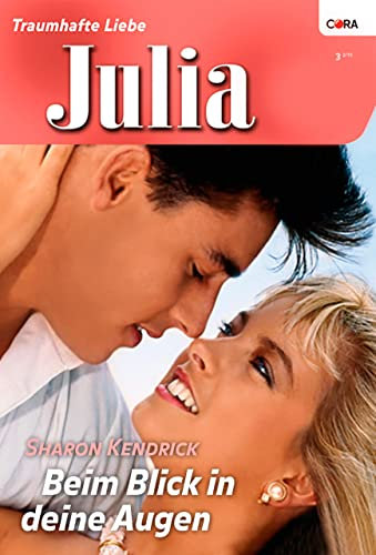 Beim Blick in deine Augen ... (Julia 1905)