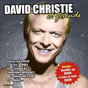 DISCO Musik (CD Album David Christie & Friends, 18 Tracks) Tina Charles - I Love To Love 1996 Remix / Grace Jones - Do or die / frantique - strut your funky stuff / tommy nilsson - no way no how / meredith brooks - the look u.a.