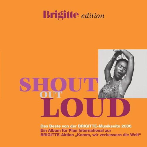Shout Out Loud - Best of Brigitte 2006