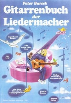 GITARRENBUCH DER LIEDERMACHER - arrangiert für Gitarre [Noten / Sheetmusic] Komponist: BURSCH PETER