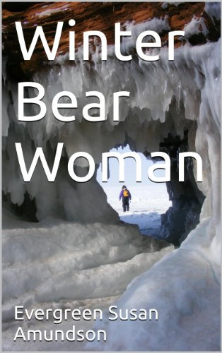 Winter Bear Woman (Sahara Rose Series Book 3) (English Edition)