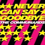 Never can say goodbye / 77 The great escape / Piece of Saxophone / I do it all for you / 886219-1