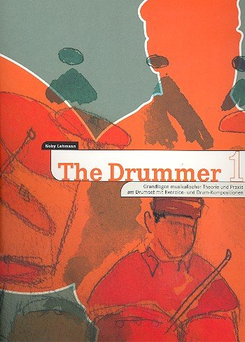 The Drummer Band 1: für Schlagzeug