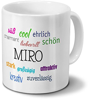 Tasse mit Namen Miro - Motiv Positive Eigenschaften - Namenstasse, Kaffeebecher, Mug, Becher, Kaffeetasse - Farbe Weiß