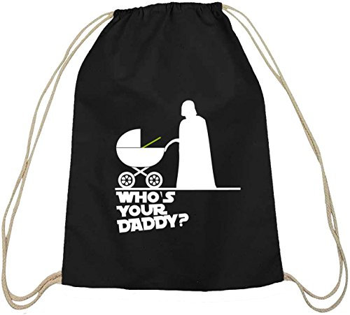 Shirtstreet24, WHO'S YOUR DADDY? Baumwoll natur Turnbeutel Rucksack Sport Beutel, Größe: onesize,schwarz natur