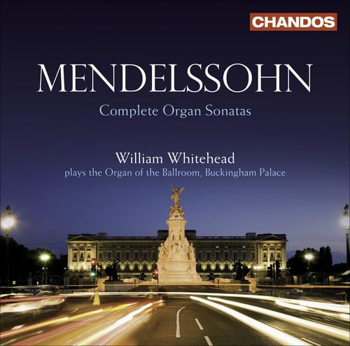 Mendelssohn The 6 Organ Sonatas