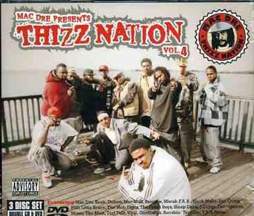 Mac Dre Presents Thizz Nation Vol.4
