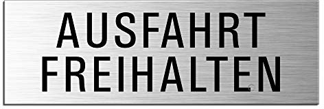 Schild Ausfahrt Freihalten Türschild 240 x 80 mm Aluminium selbstklebend 10503-S