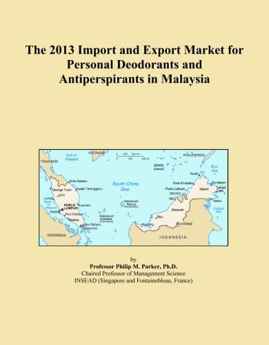 The 2013 Import and Export Market for Personal Deodorants and Antiperspirants in Malaysia