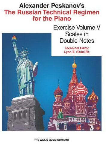 [(The Russian Technical Regimen for the Piano, Volume 5: Scales in Double Notes)] [Author: Lynn E Radcliffe] published on (July, 2005)