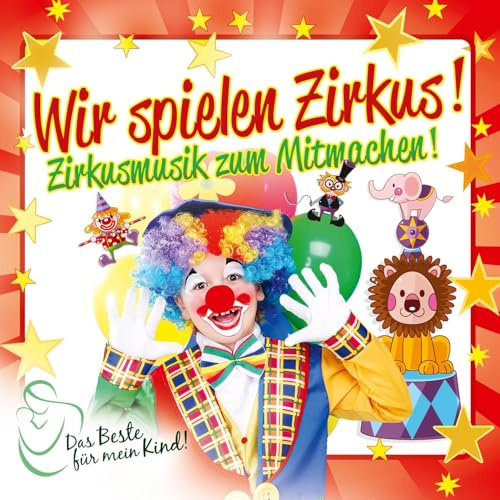 Wir Spielen Zirkus! das Beste für Mein Kind