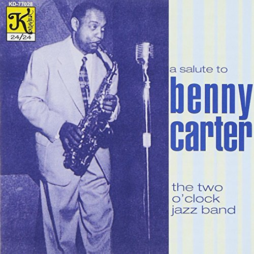 A Salute To Benny Carter