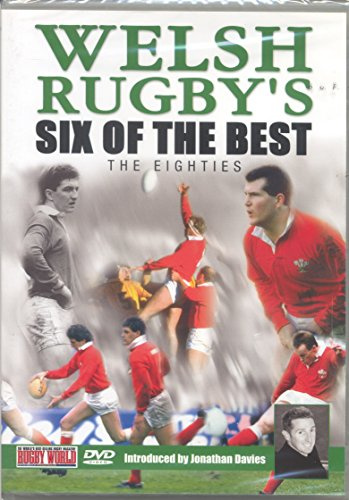 Welsh Rugby Six of the Best - the 80's