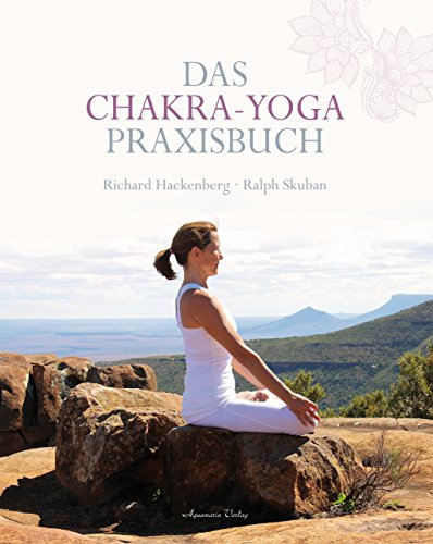 Das Chakra-Yoga Praxisbuch