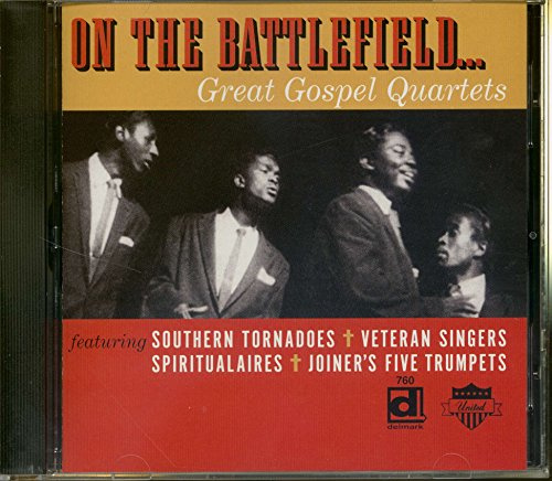 On the Battlefield-Great Gospel Quartets