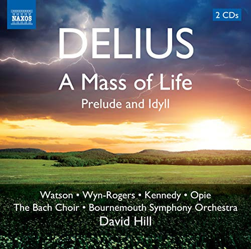 Mass of Life / Prelude and Idyll