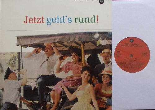Jetzt geht`s rund Bildhülle Bertelsmann Schallplattenring # 33 121 Brigitte Mira, Willi Rose, Die Berliner Solisten-Vereinigung Waldo Favre, Otto Kermbach und sein Orchester