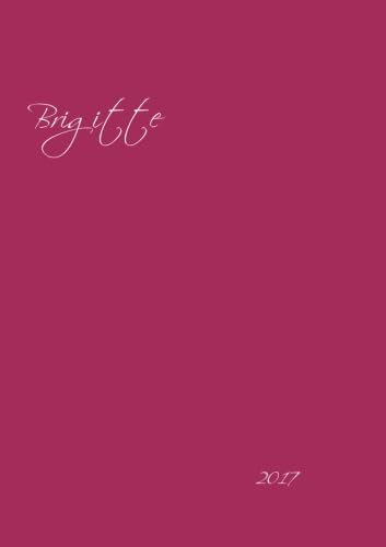 2017: Brigitte- personalisierter Kalender / Wochenkalender / Himbeere - DIN A63